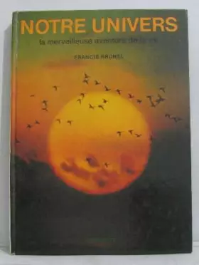 Couverture du produit · Notre univers la merveilleuse aventure de la vie