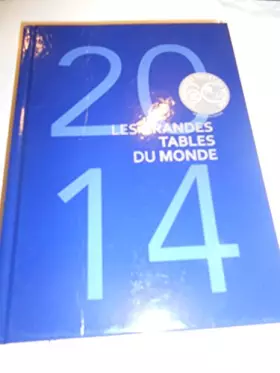 Couverture du produit · les grandes tables du monde 2014