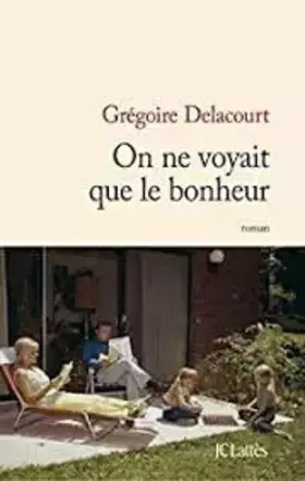 Couverture du produit · On ne voyait que le bonheur
