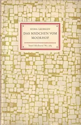 Couverture du produit · Das Mädchen vom Moorhof Insel-Bücherei Nr. 285