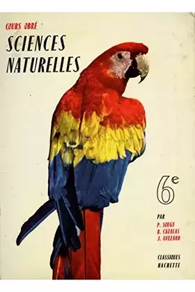 Couverture du produit · Sciences naturelles 6e Cours Obré / 1960 / Collectif
