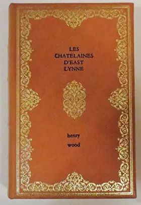 Couverture du produit · Les chatelains d'East Lynne.