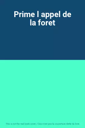 Couverture du produit · Prime l appel de la foret