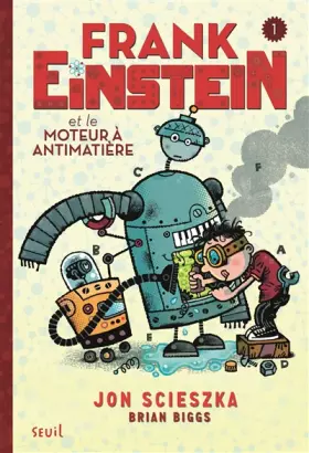 Couverture du produit · Frank Einstein et le moteur à antimatière. Frank Einstein, tome 1/4 (1)