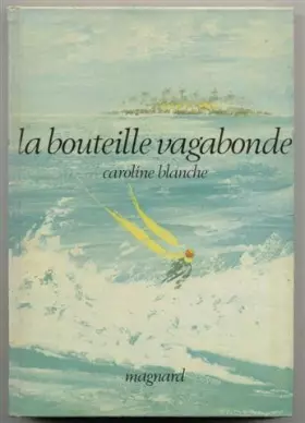 Couverture du produit · LA BOUTEILLE VAGABONDE
