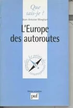 Couverture du produit · L'EUROPE DES AUTOROUTES
