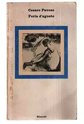 Couverture du produit · Feria D'Agosto Cesare Pavese