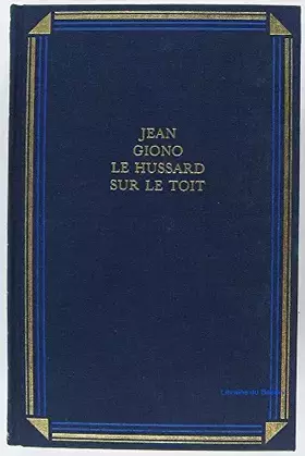 Couverture du produit · Le hussard sur le toit