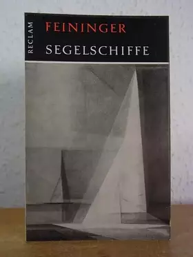 Couverture du produit · Segelschiffe : Lyonel Feininger.