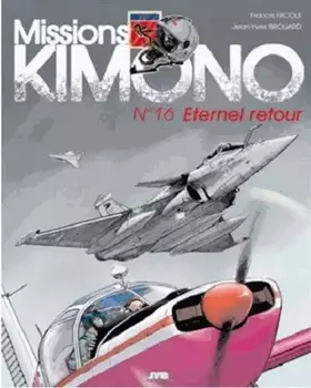 Couverture du produit · Missions Kimono - T16 - Eternel retour