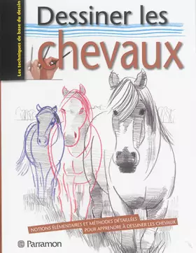 Couverture du produit · Dessiner les Chevaux