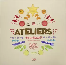 Couverture du produit · Les Ateliers qui se mangent