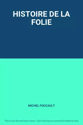 Couverture du produit · HISTOIRE DE LA FOLIE