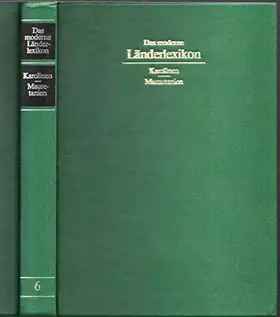 Couverture du produit · Das moderne Länderlexikon Band 6 (Karolinen bis Mauretanien)