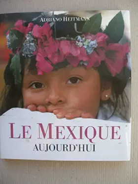 Couverture du produit · Le Mexique aujourd'hui