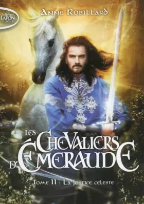 Couverture du produit · Les Chevaliers d'Emeraude - tome 11 La justice céleste