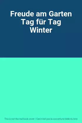 Couverture du produit · Freude am Garten Tag für Tag Winter