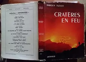 Couverture du produit · H. Tazieff. Cratères en feu