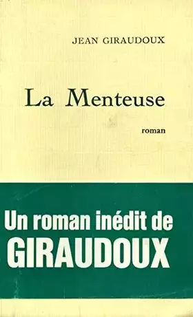 Couverture du produit · La menteuse / Giraudoux, Jean / Réf: 13424