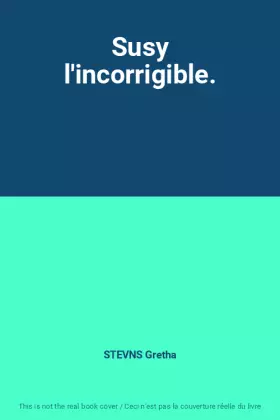 Couverture du produit · Susy l'incorrigible.