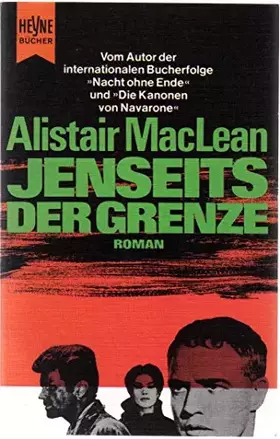 Couverture du produit · Alistair Mac Lean, Jenseits der Grenze