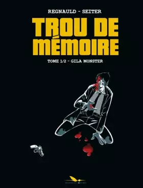 Couverture du produit · Trou de mémoire T1: Gila Monster
