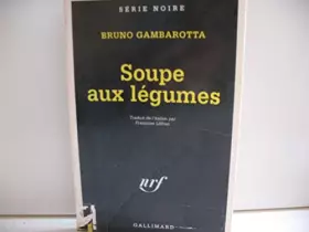 Couverture du produit · Soupe aux Légumes