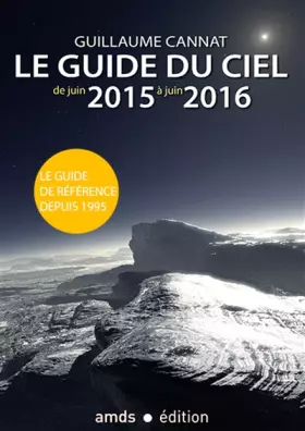 Couverture du produit · Le guide du ciel de juin 2015 à juin 2016