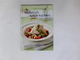 Couverture du produit · Natürlich besser Kochen Band 2