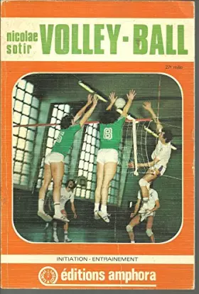 Couverture du produit · VOLLEY-BALL (initiation*entrainement) par Nicolae SOTIR
