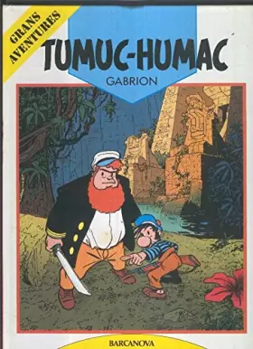 Couverture du produit · Grans aventures: Tumuc-Humac