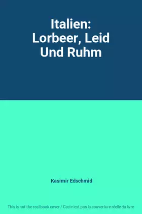 Couverture du produit · Italien: Lorbeer, Leid Und Ruhm