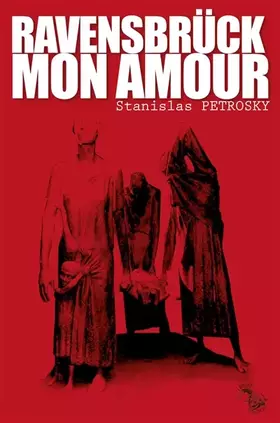 Couverture du produit · Ravensbrück mon amour