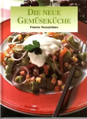 Couverture du produit · Die neue Gemüseküche