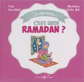 Couverture du produit · C'est quoi Ramadan ?