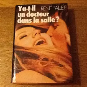 Couverture du produit · Y a-t-il un docteur dans la salle?