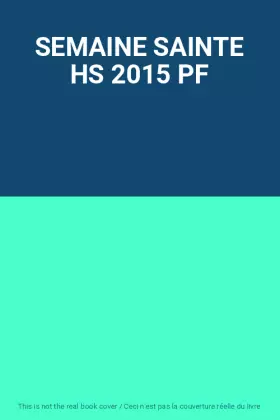 Couverture du produit · SEMAINE SAINTE HS 2015 PF