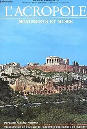 Couverture du produit · L'ACROPOLE - MONUMENTS ET MUSEE -