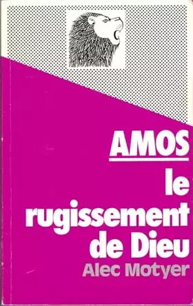 Couverture du produit · Amos - Le rugissement de Dieu