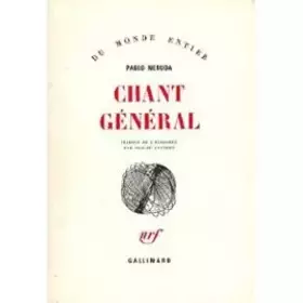 Couverture du produit · Pablo neruda - Le chant général