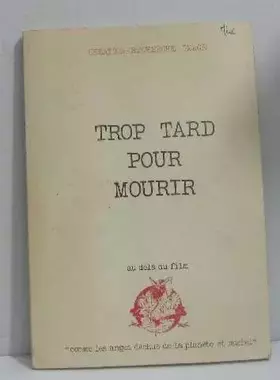 Couverture du produit · Trop tard pour mourir
