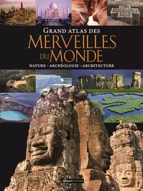 Couverture du produit · GRAND ATLAS DES MERVEILLES DU MONDE