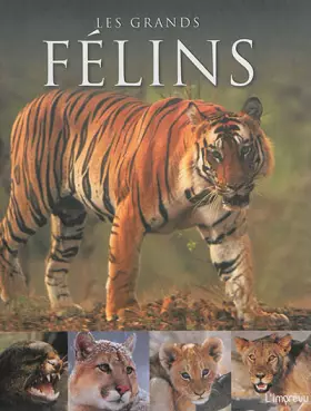 Couverture du produit · LES GRANDS FELINS