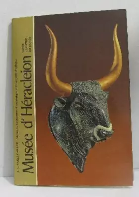Couverture du produit · Musée d'héracleion guide illustré du musée
