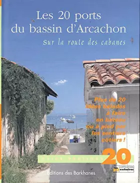 Couverture du produit · les 20 ports du bassin d'Arcachon