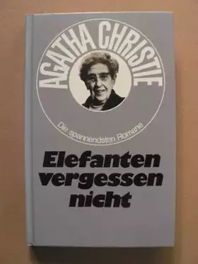 Couverture du produit · Die spannendsten Romane: Elefanten vergessen nicht