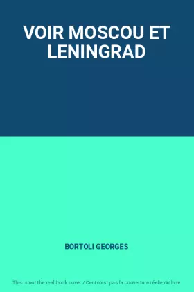 Couverture du produit · VOIR MOSCOU ET LENINGRAD