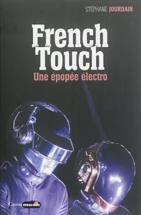 Couverture du produit · French Touch - 1995-2015 : une épopée électro