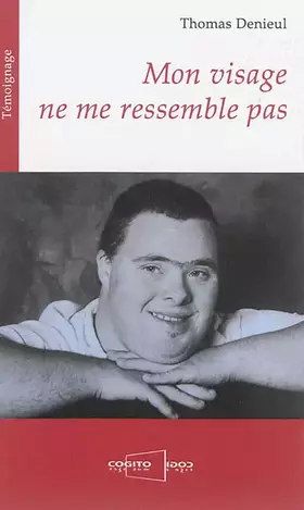 Couverture du produit · Mon visage ne me ressemble pas