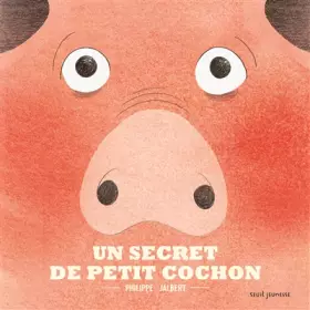 Couverture du produit · Un secret de petit cochon